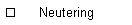 Neutering